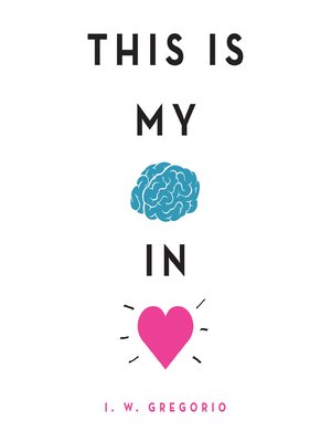 cover image of This Is My Brain in Love